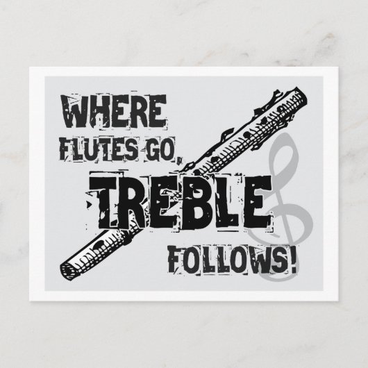 Wohin Flöten gehen - Treble folgt Postkarte (Vorderseite)