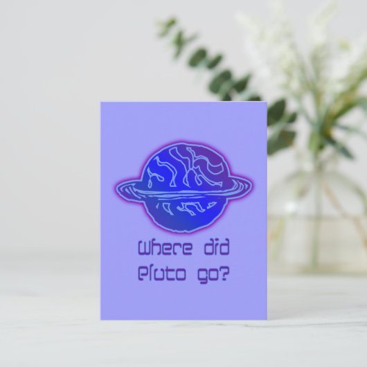 Wohin ist Pluto gegangen? Postkarte (Stehend Vorderseite)