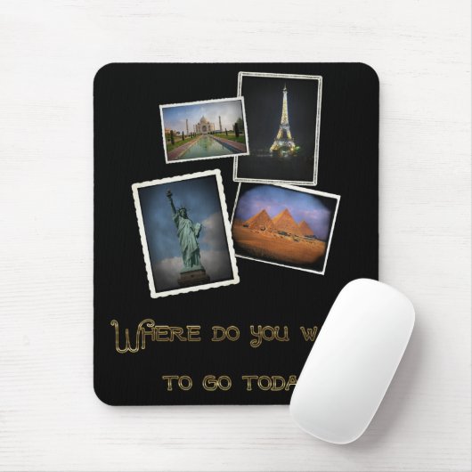 Wohin Will du zu gehen? Mousepad (Mit Mouse)