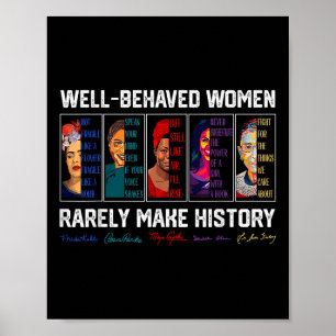 Wohl erzogene Frauen machen selten Geschichte Weib Poster