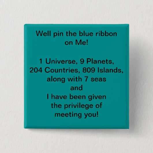 Wohles Button das blaue Band auf mir Knopf (Vorderseite)