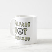 Wohlfahrt nicht Krieg Kaffeetasse (Vorderseite Links)
