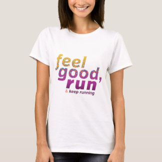 Wohlfühlen - FATNOMORE Runner Inspiration T-Shirt