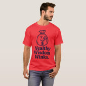 Wohlhabende Winks der Weisheit T-Shirt (Vorne ganz)