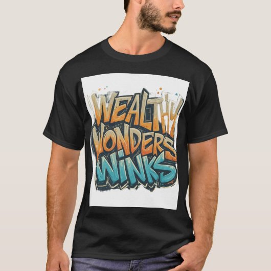 Wohlhabende Wonders Winks T-Shirt (Vorderseite)