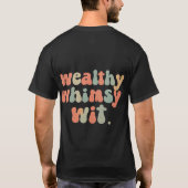 Wohlhabender Whimsy Wit T-Shirt (Rückseite)