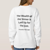 Wohlstand für die Gerechten. Schwarz-Weiß-Moderne Sweatshirt (Rückseite)