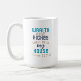 Wohlstand und Reichtum werden in der Tasse meines 