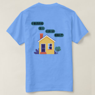 Wohnen ist ein Menschenrecht T-Shirt