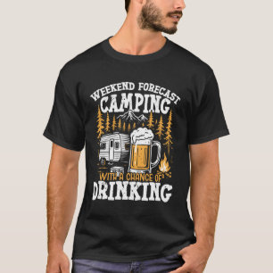 Wohnmobil Camping Retro Bier Wochenendwettervorher T-Shirt