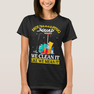 Wohnungsbaumeisteramt wir reinigen es wie wir T-Shirt