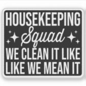 Wohnwagen wir reinigen es so, als ob wir es Gemein Aufkleber (Vorderseite)