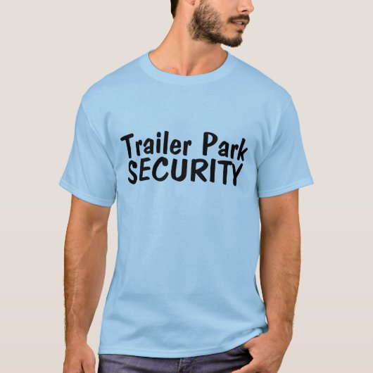 Wohnwagensiedlung-Sicherheit T-Shirt (Vorderseite)