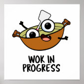 Wok in progress Funny Cooking Pub Poster (Vorne)