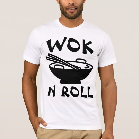 WOK N ROLL Chinesisches Essen Funny T - Shirt (Vorderseite)