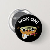 Wok on Funny Chinese Cooking Pub Dark BG Button (Vorne & Hinten)