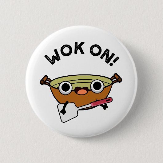 Wok on Funny Chinese Rock Puck Button (Vorderseite)