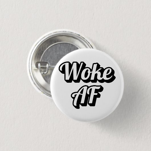 Woke AF Button (Vorne & Hinten)