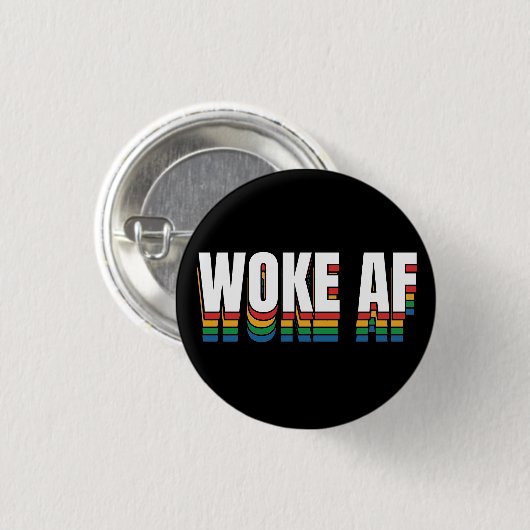Woke AF Button (Vorne & Hinten)