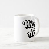 Woke AF Kaffeetasse (VorderseiteRechts)