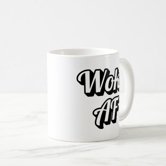 Woke AF Kaffeetasse (VorderseiteRechts)