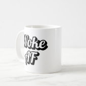 Woke AF Kaffeetasse (Vorderseite Links)