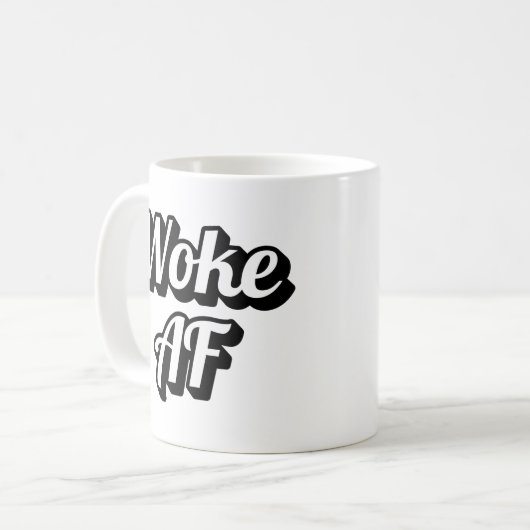 Woke AF Kaffeetasse (Vorderseite Links)
