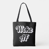 Woke AF Tasche (Rückseite)