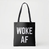 Woke AF Tasche (Vorderseite)