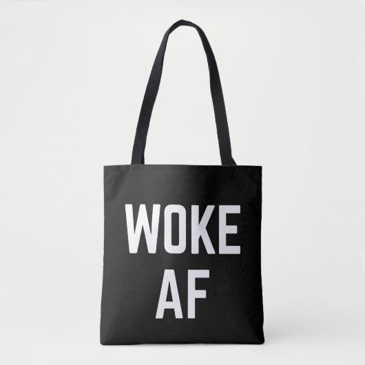 Woke AF Tasche (Vorderseite)