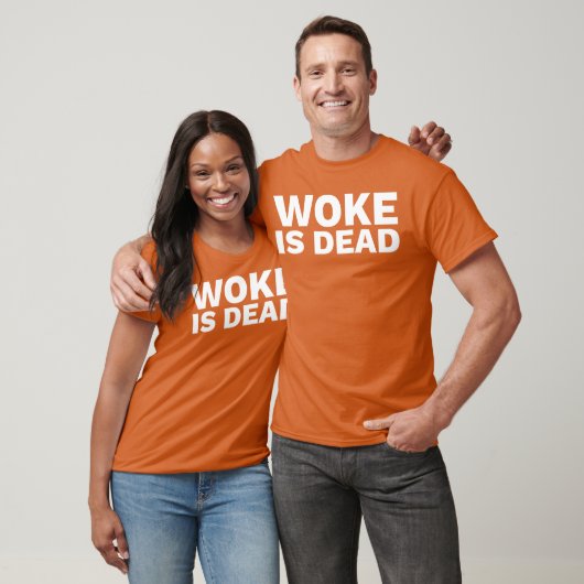 Woke is Dead gift T-Shirt (Unisex)
