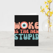 Woke Is The New Stud Funny Anti Woke Conservative Karte (Gelbe Blume)