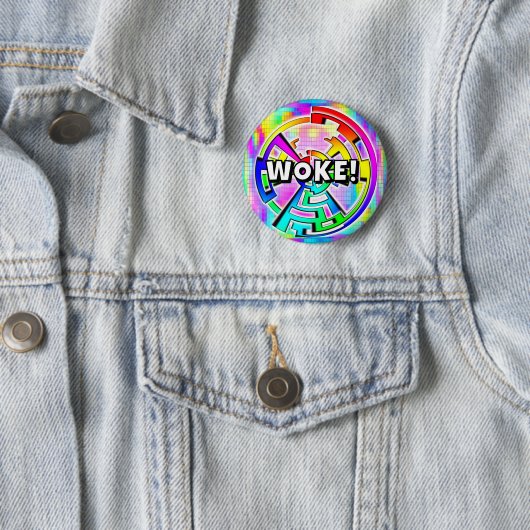 WOKE! (you may change the words) Button (Beispiel)