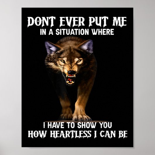 Wolf bringt mich nie in eine Situation, in der ich Poster (Vorne)