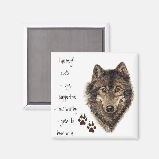 Wolf Code Quote, Wolves Animal Magnet (Vorderseite/Rückseite)