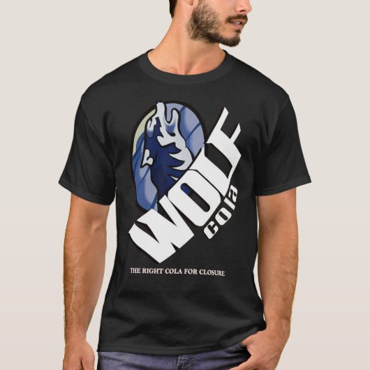 Wolf Cola - Die richtige Cola für die Schließung E T-Shirt (Vorderseite)