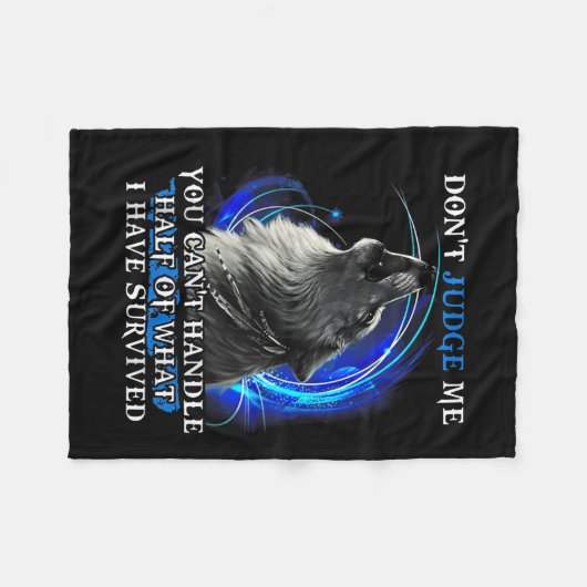 Wolf Don't Judge Me You Can't Handle Half Fleecedecke (Vorderseite (Horizontal))