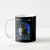 Wolf Don't Judge Me You Can't Handle Half Kaffeetasse (Links)