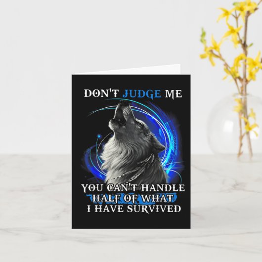 Wolf Don't Judge Me You Can't Handle Half Karte (Gelbe Blume)