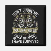 Wolf Dont Judge Me You Cant Handle  Magnet (Vorne)