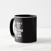 Wolf Don't Let The Hard Day Win Quote Art Tasse (Vorderseite Links)