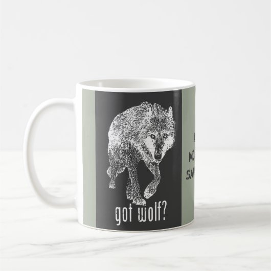 Wolf-Gebirgsschongebiet - got Wolf-Kaffee-Tasse Kaffeetasse (Links)