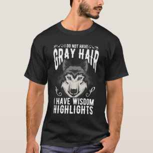 Wolf Grauer Haar Alter Mann Weisheit T-Shirt