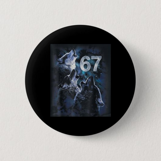 Wolf heult den Mond an 67 6 7 Halloween 67 Wolf Button (Vorderseite)