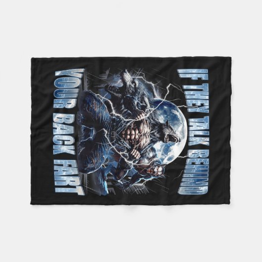 Wolf If They Talk Behind Your Back Fart Funny Crin Fleecedecke (Vorderseite (Horizontal))