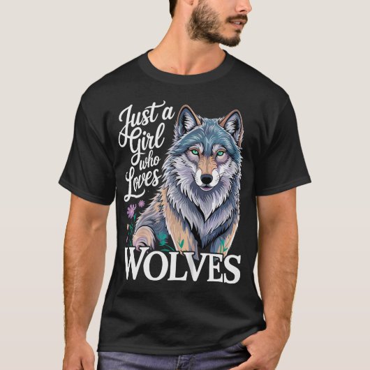 Wolf Nur Ein Mädchen Das Liebt T-Shirt (Vorderseite)