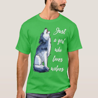 Wolf nur ein Mädchen, die Lieben Wolves Funny Wome T-Shirt