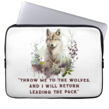 Wolf Quote Laptop Sleeve
