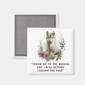 Wolf Quote Magnet (Vorderseite/Rückseite)