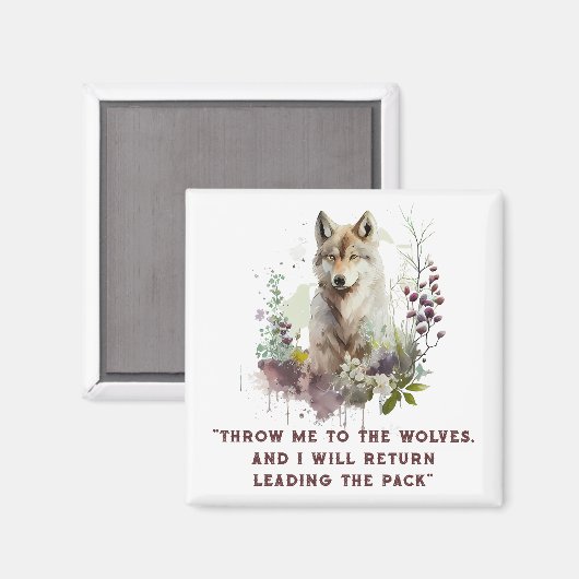 Wolf Quote Magnet (Vorderseite/Rückseite)
